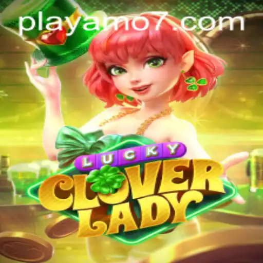 The Enchanting World of LuckyCloverLady and Its Place at PlayAmo