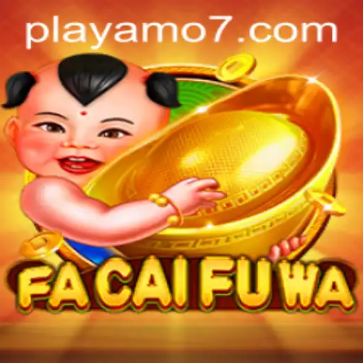 Discover the Exciting World of FaCaiFuWa: A New Sensation at PlayAmo