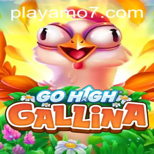 Discover the Exciting World of GoHighGallina on PlayAmo: A Comprehensive Guide